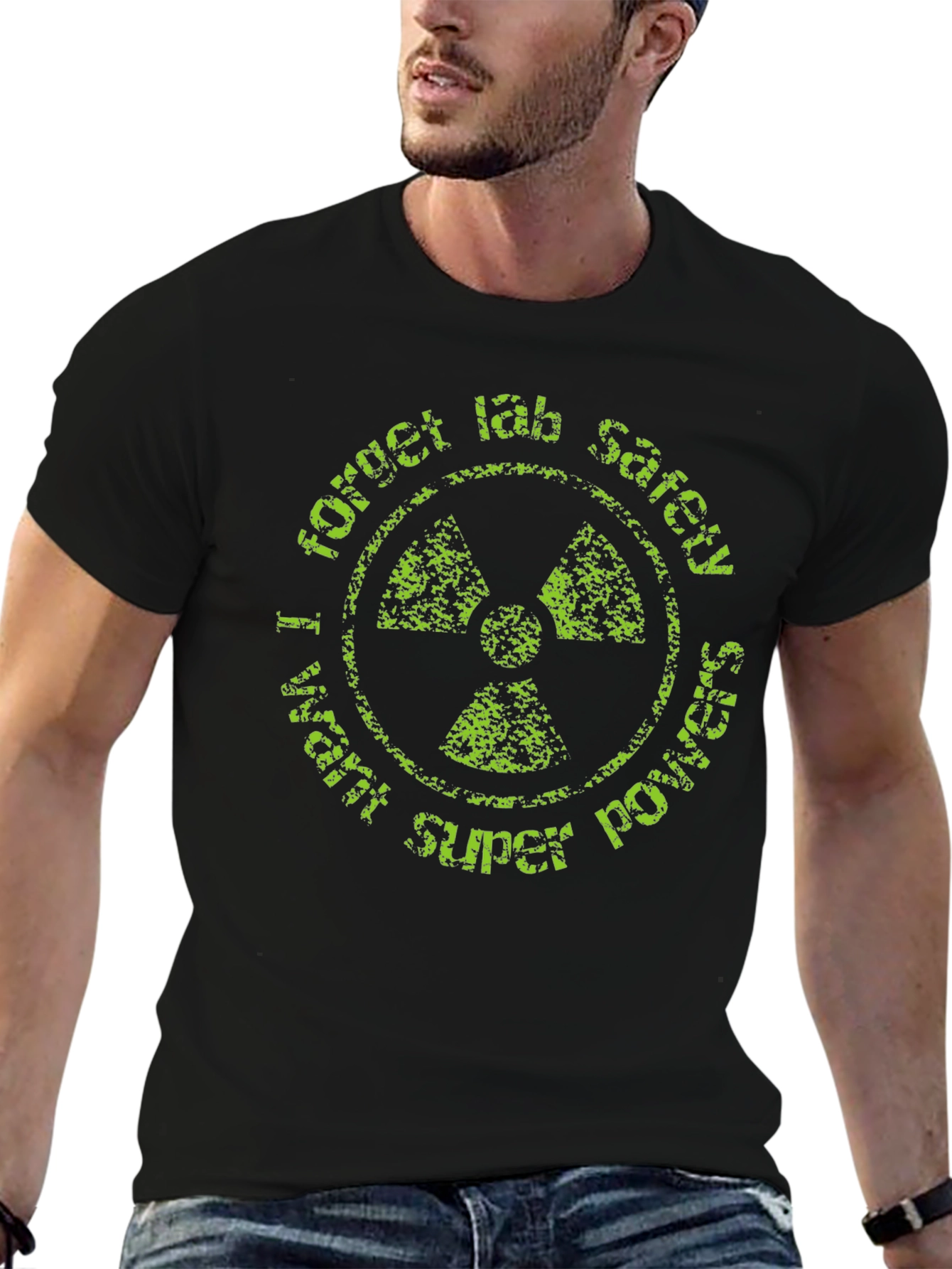 Forget Lab Safety T-Shirt - Super Power