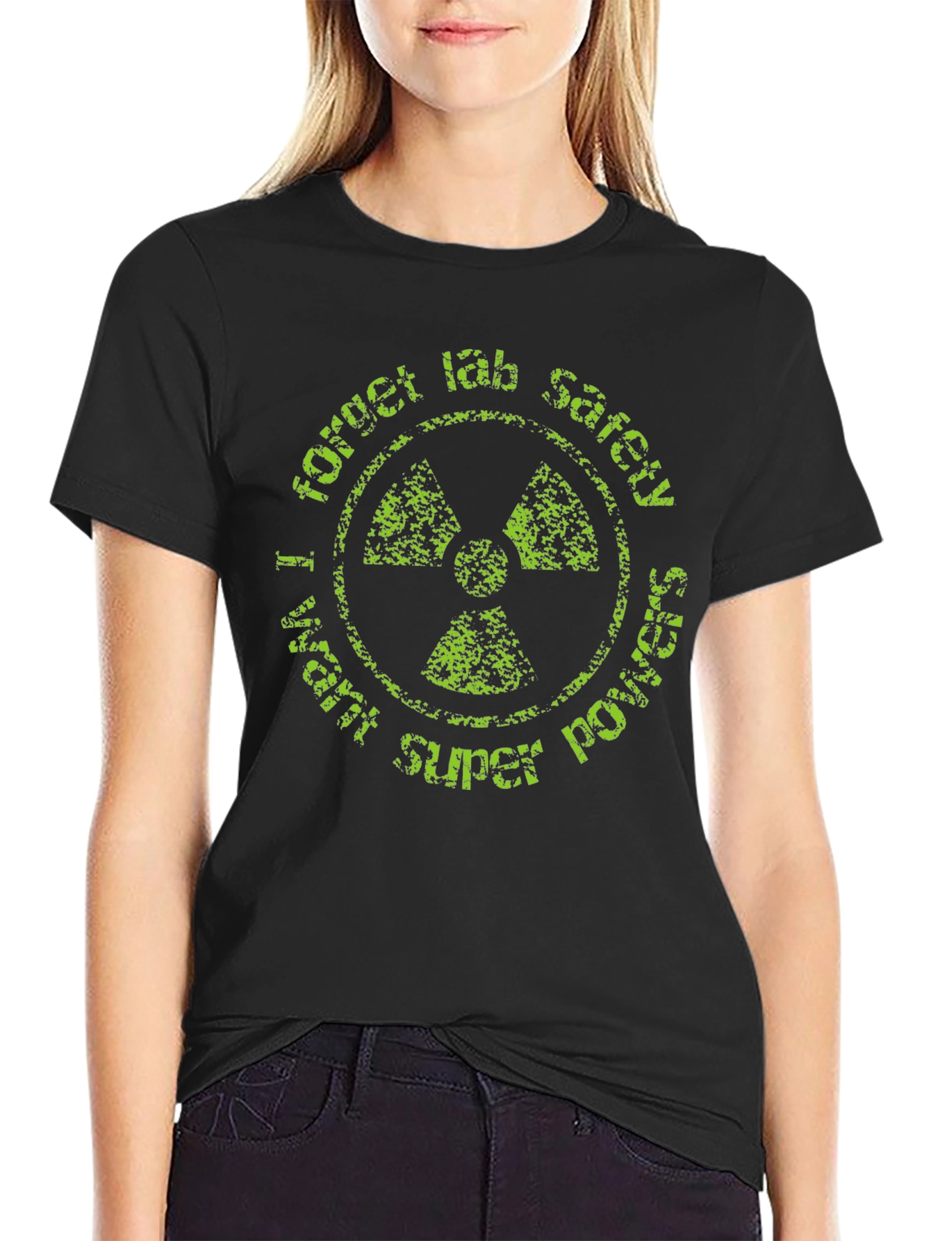 Forget Lab Safety T-Shirt - Super Power