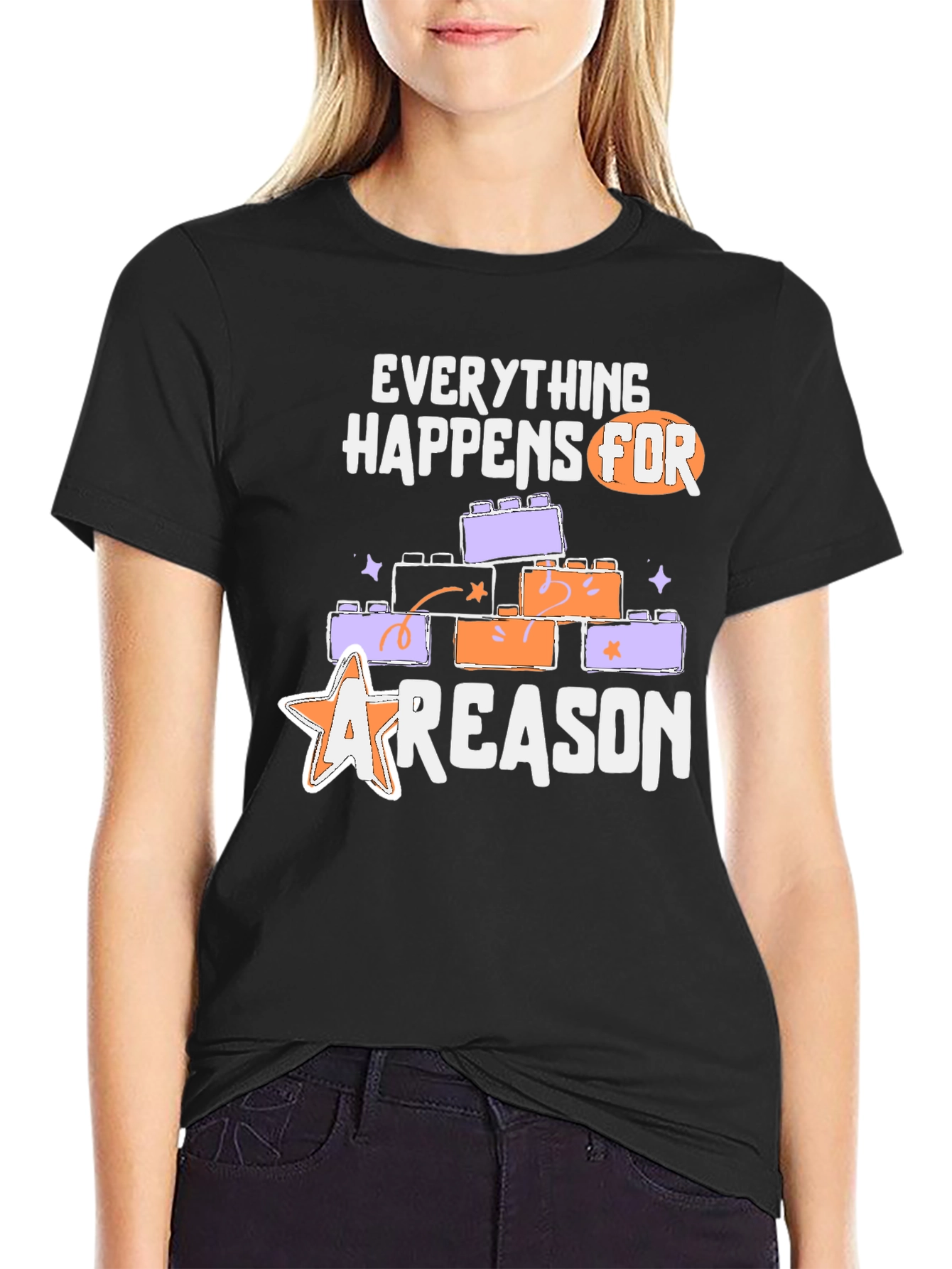 Everything Happens For A Reason T-Shirt