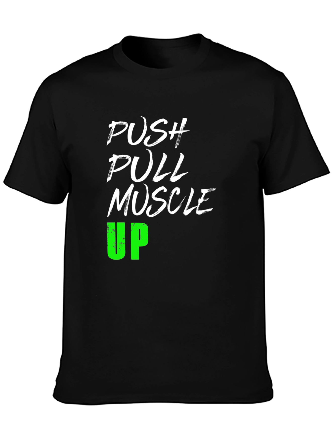 Push Pull Muscle Up T-Shirt Gym Workout Tee