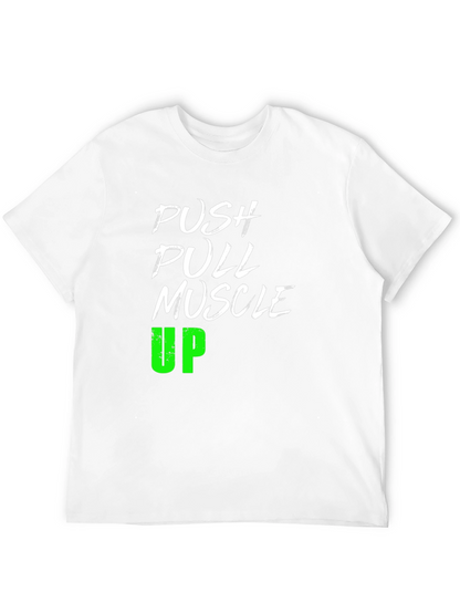 Push Pull Muscle Up T-Shirt Gym Workout Tee