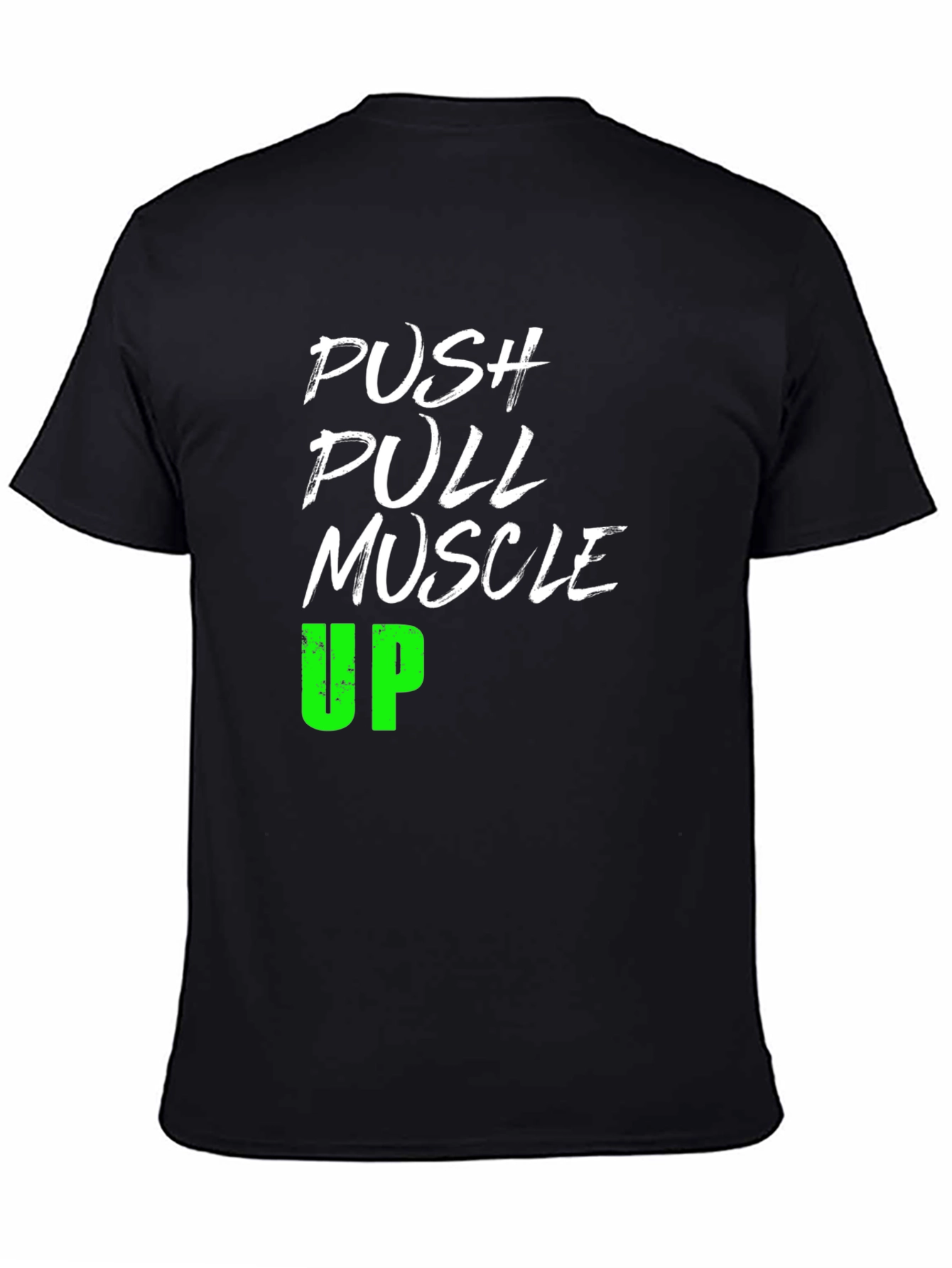 Push Pull Muscle Up T-Shirt Gym Workout Tee