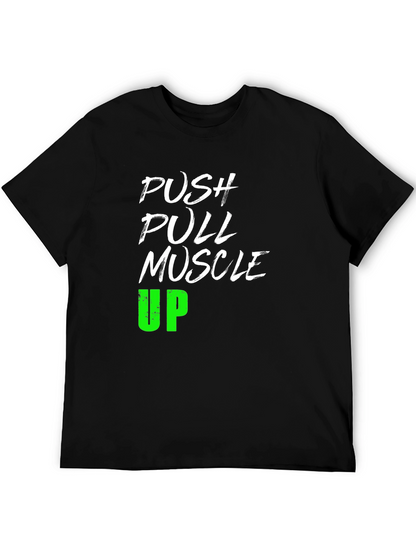 Push Pull Muscle Up T-Shirt Gym Workout Tee