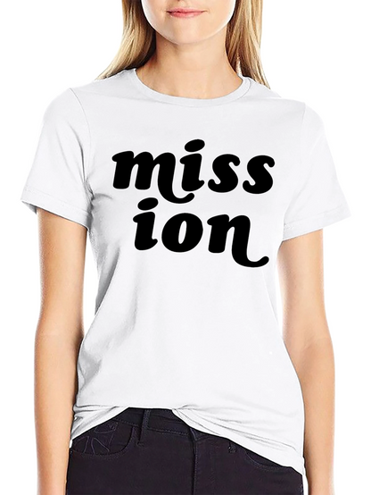Mission T-Shirt - Classic Bold Statement Tee