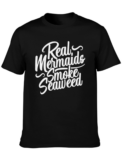 Real Mermaids Smoke Seaweed Graphic T-Shirt