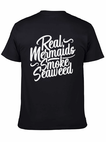 Real Mermaids Smoke Seaweed Graphic T-Shirt