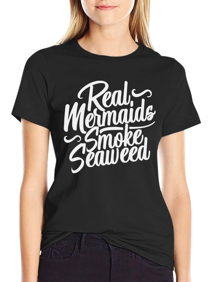 Real Mermaids Smoke Seaweed Graphic T-Shirt