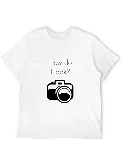How Do I Look? Camera Graphic T-Shirt