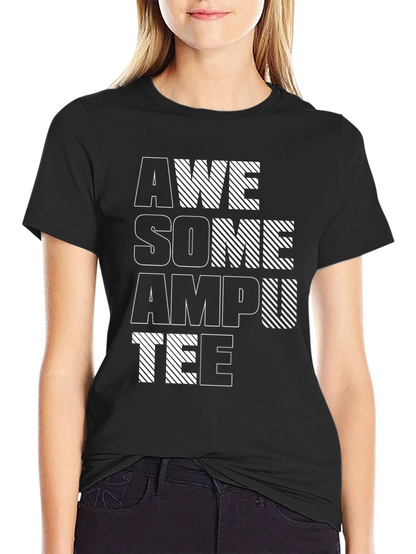 Awesome Amputee Graphic Tee - Unisex