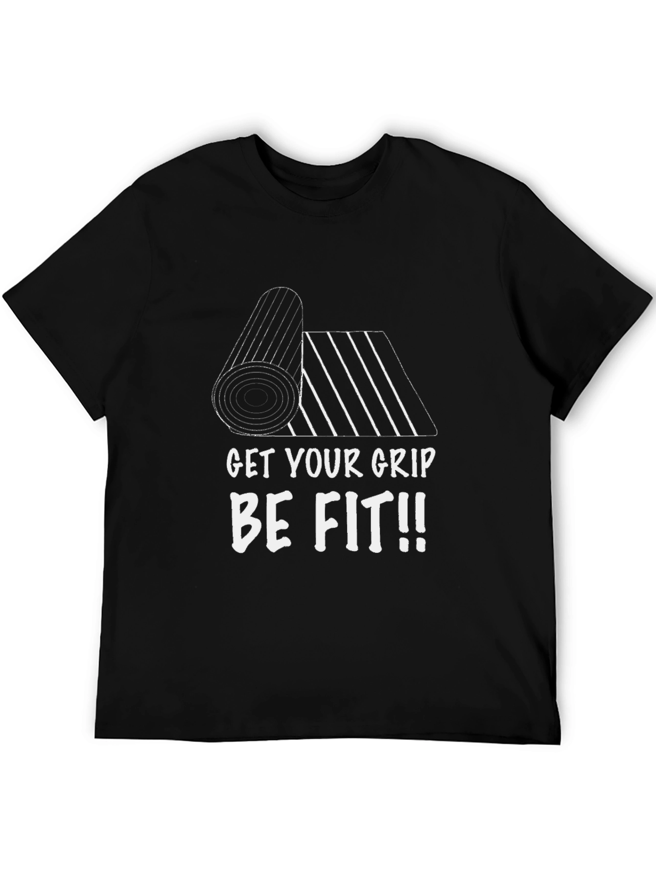 Get Your Grip Be Fit Black T-Shirt