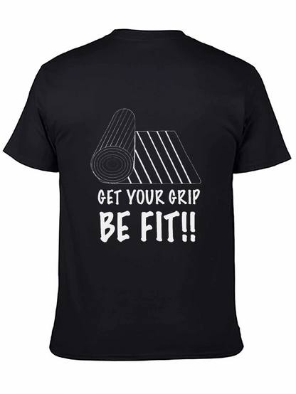 Get Your Grip Be Fit Black T-Shirt