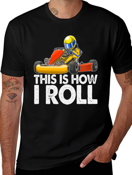 This is How I Roll Kart Racing T-Shirt