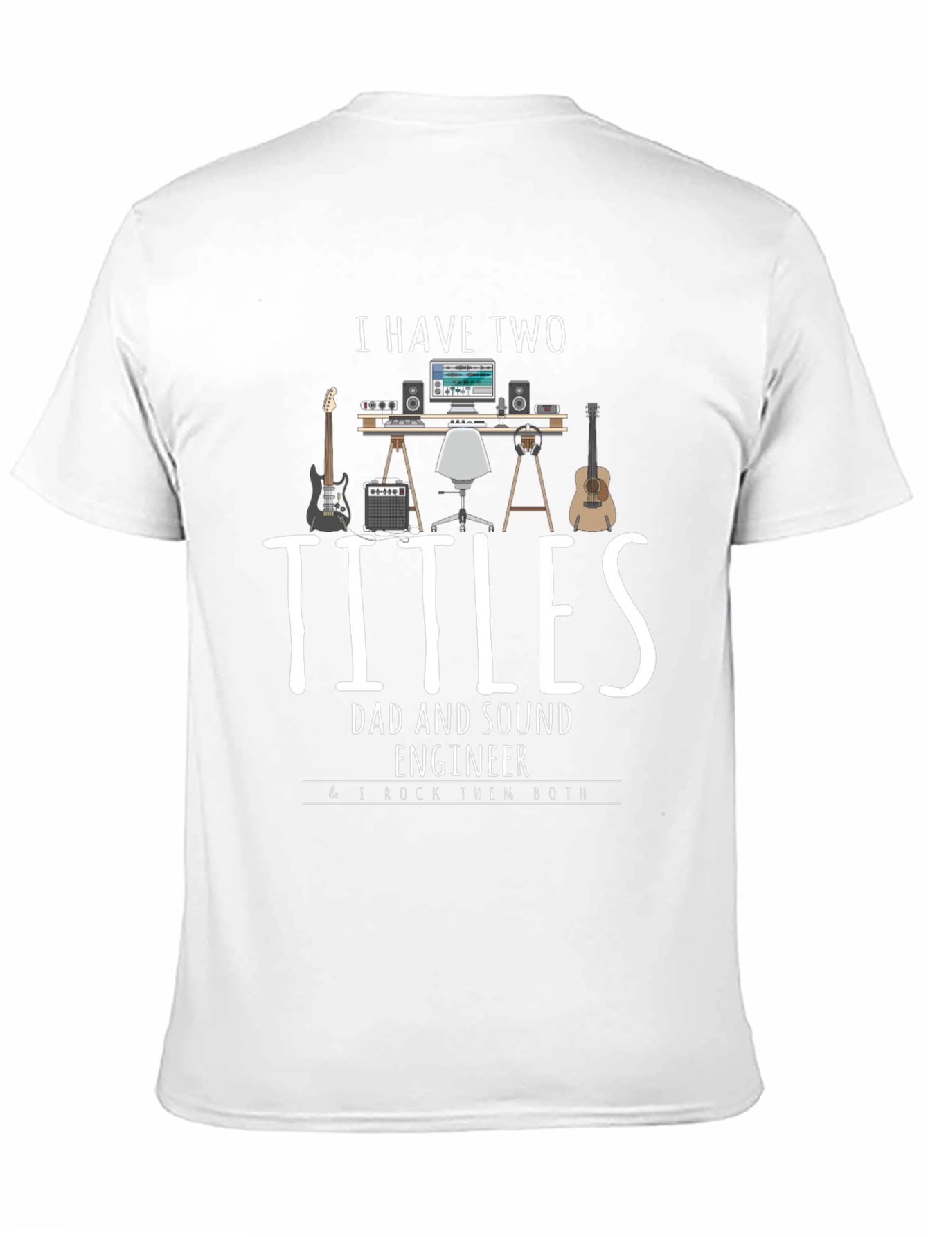 Dad and Sound Engineer T-Shirt