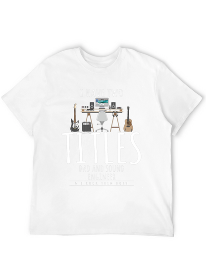 Dad and Sound Engineer T-Shirt