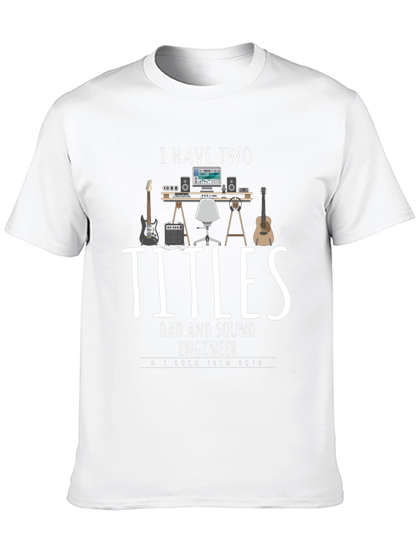 Dad and Sound Engineer T-Shirt