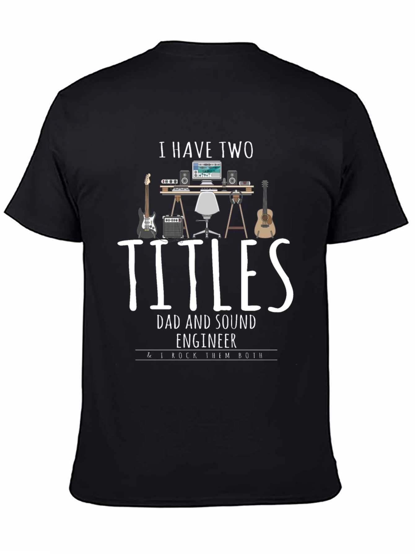 Dad and Sound Engineer T-Shirt