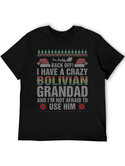 Crazy Bolivian Grandad Ugly Christmas T-Shirt