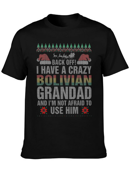 Crazy Bolivian Grandad Ugly Christmas T-Shirt