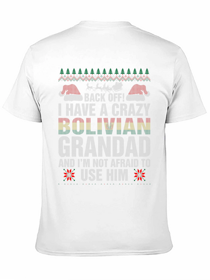 Crazy Bolivian Grandad Ugly Christmas T-Shirt