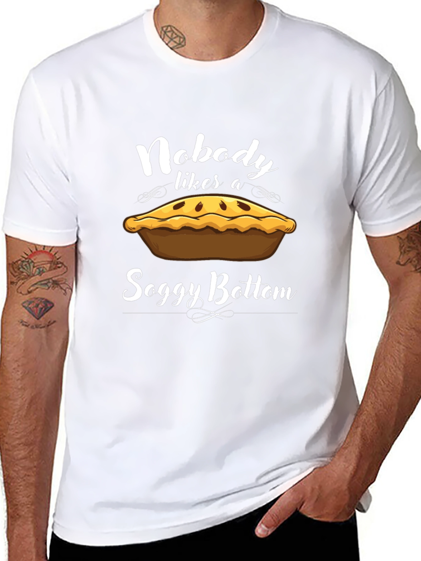Nobody Likes a Soggy Bottom T-Shirt