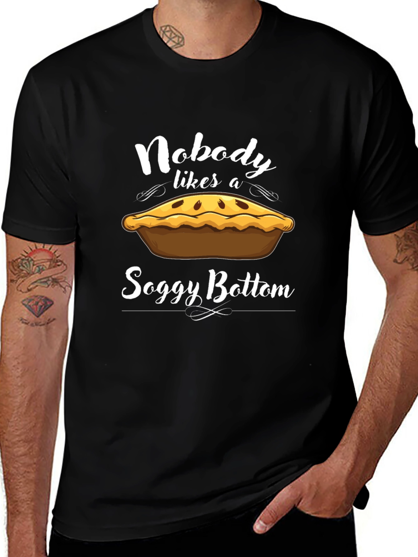 Nobody Likes a Soggy Bottom T-Shirt