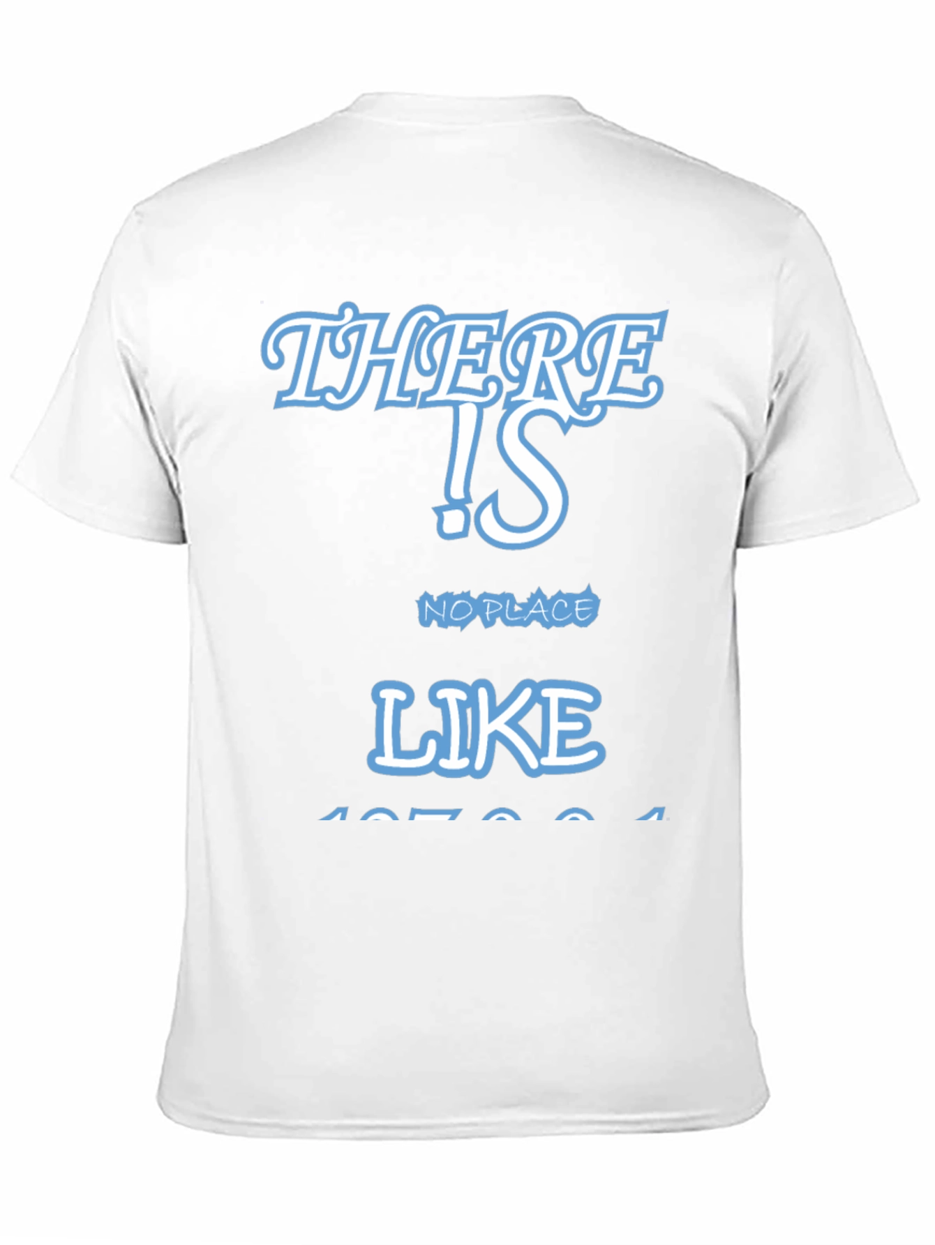 There Is No Place Like Home Tee