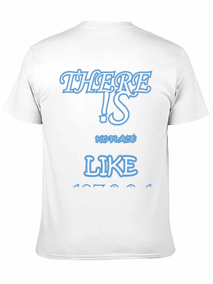 There Is No Place Like Home Tee