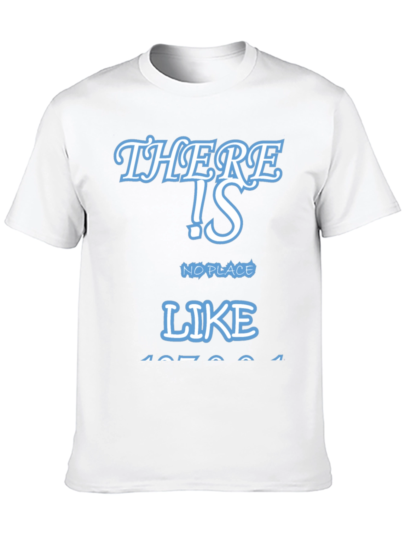 There Is No Place Like Home Tee