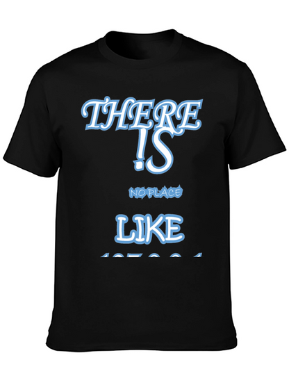 There Is No Place Like Home Tee