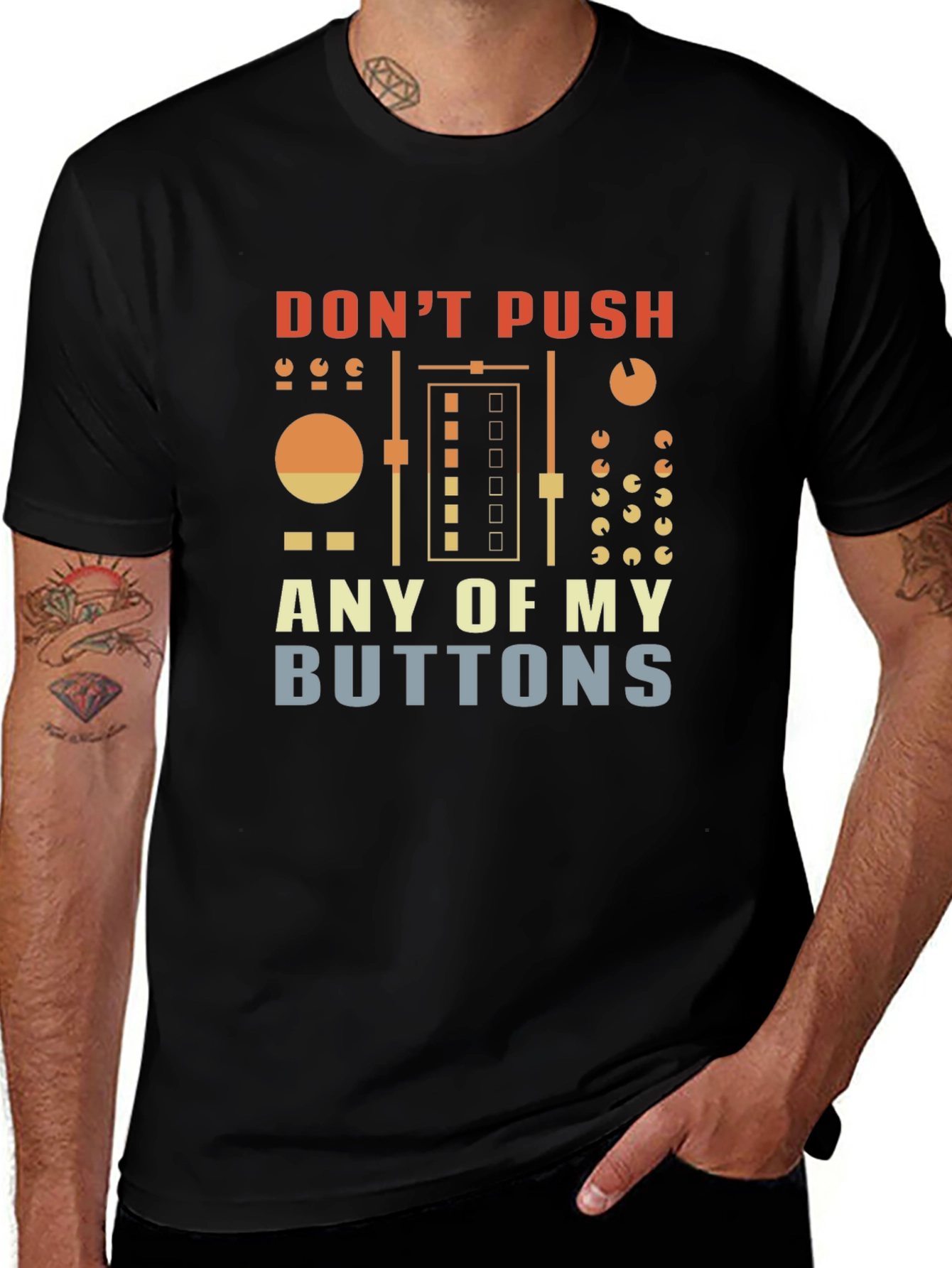 Dont Push My Buttons Graphic T-Shirt