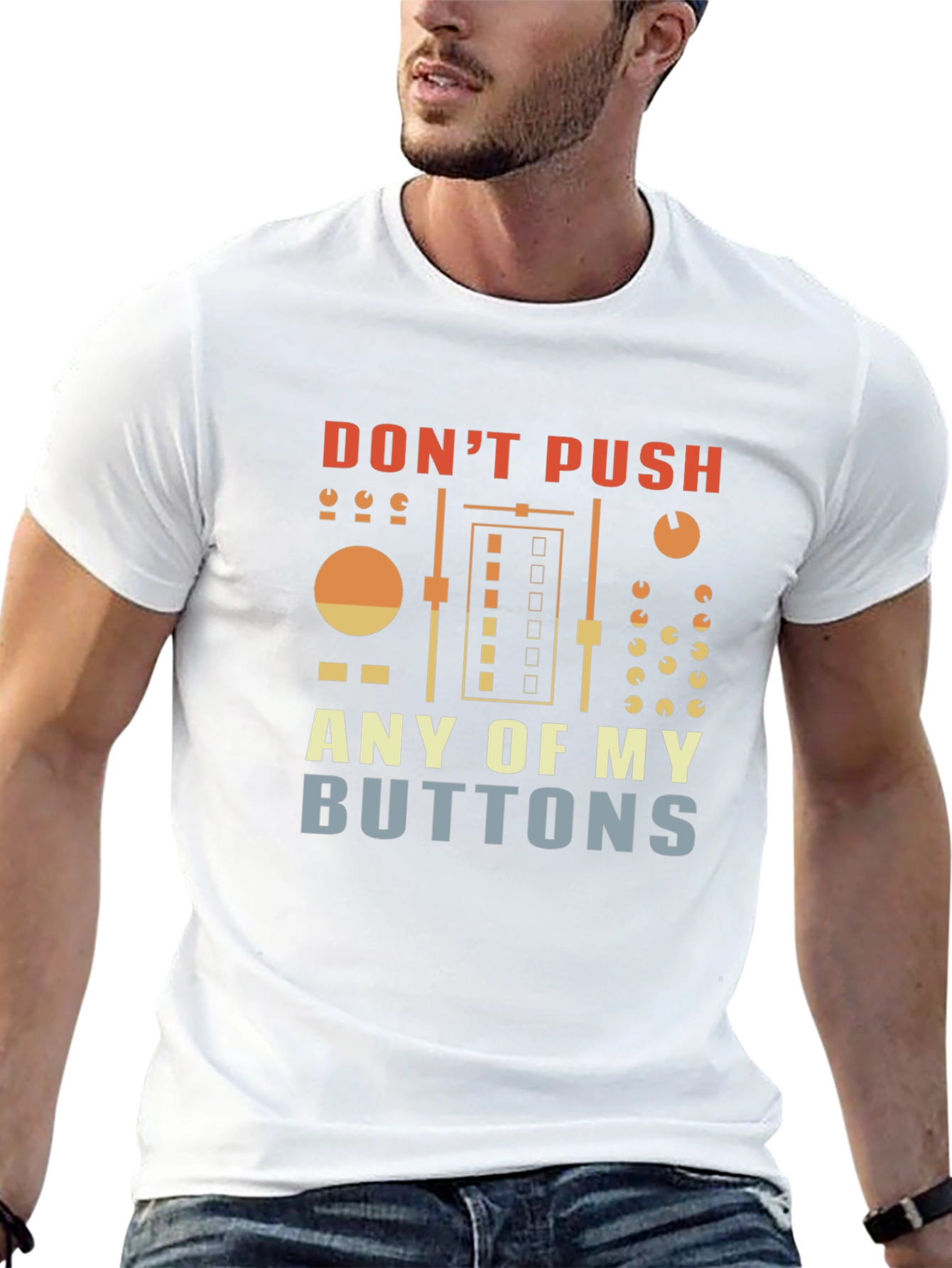 Dont Push My Buttons Graphic T-Shirt