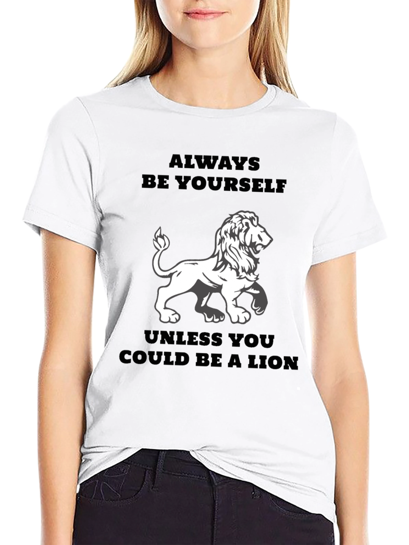 Always Be Yourself Lion T-Shirt