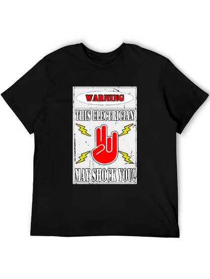 Warning Electrician T-Shirt May Shock You