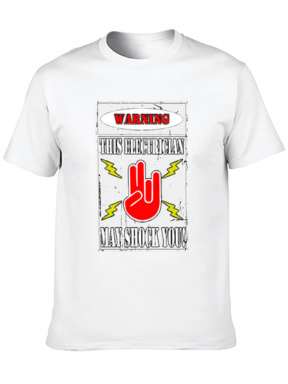 Warning Electrician T-Shirt May Shock You