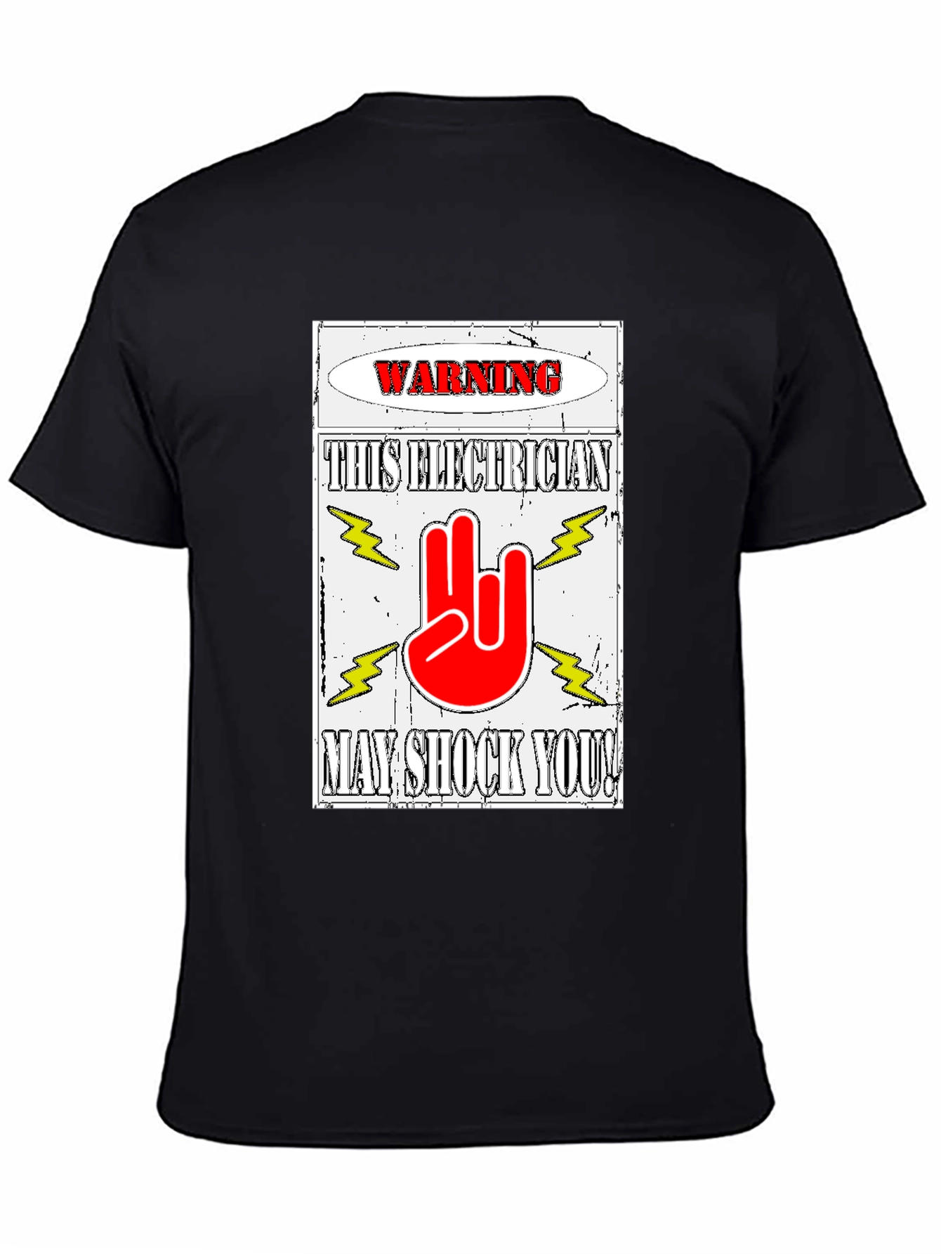 Warning Electrician T-Shirt May Shock You