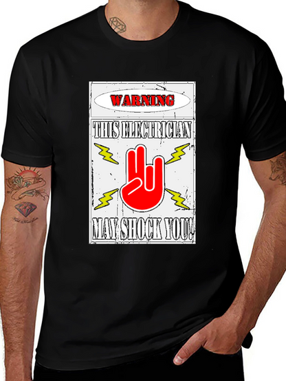 Warning Electrician T-Shirt May Shock You