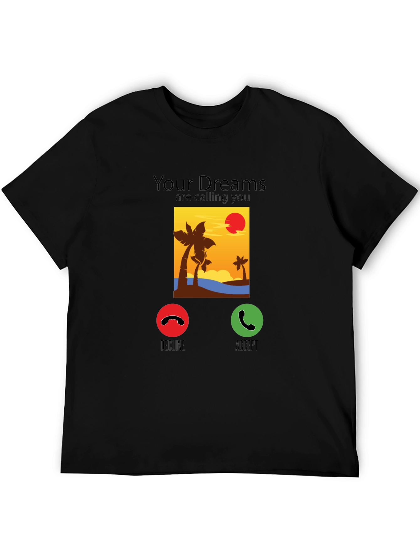 Dream Calling T-Shirt: Beach Sunset Design