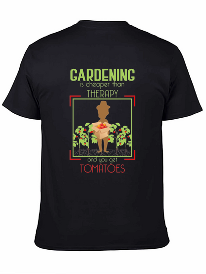 Gardening Cheaper Than Therapy T-Shirt