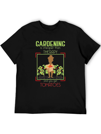 Gardening Cheaper Than Therapy T-Shirt