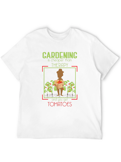 Gardening Cheaper Than Therapy T-Shirt