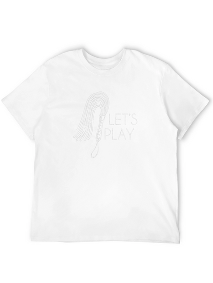 Lets Play Whip Graphic T-Shirt