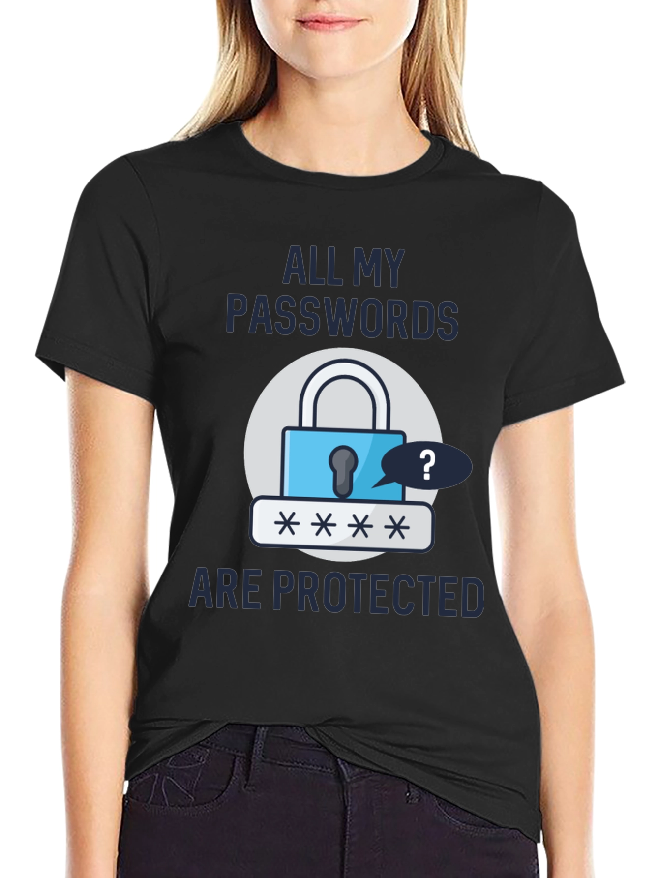 Funny Password Protected Graphic T-Shirt