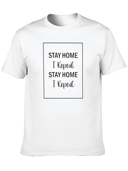 Stay Home Repeat Black T-Shirt