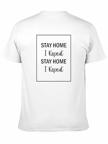 Stay Home Repeat Black T-Shirt