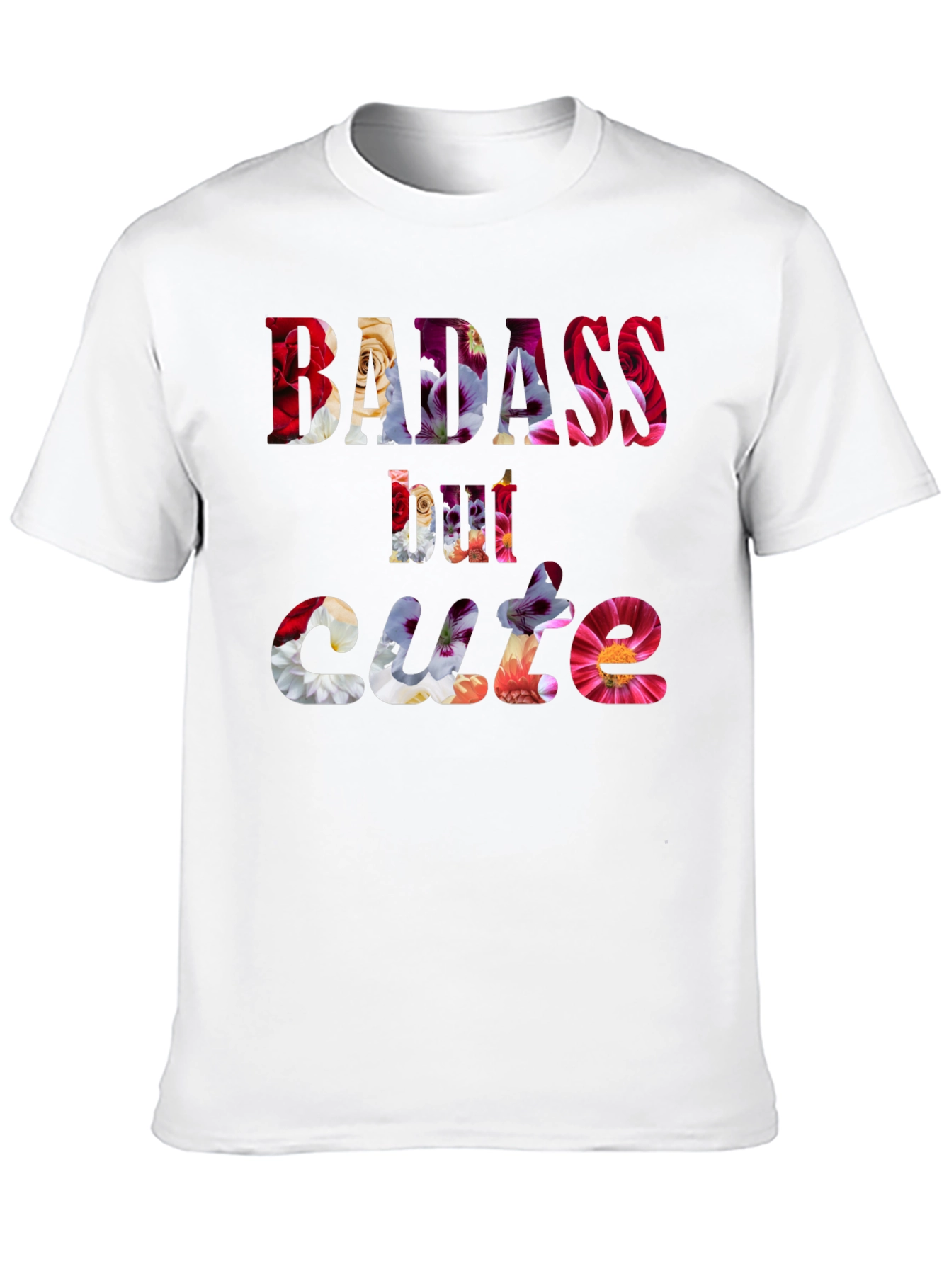 Badass But Cute Floral Graphic Tee