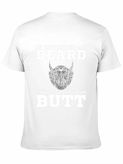 Funny Beard T-Shirt - If You Touch My Beard!