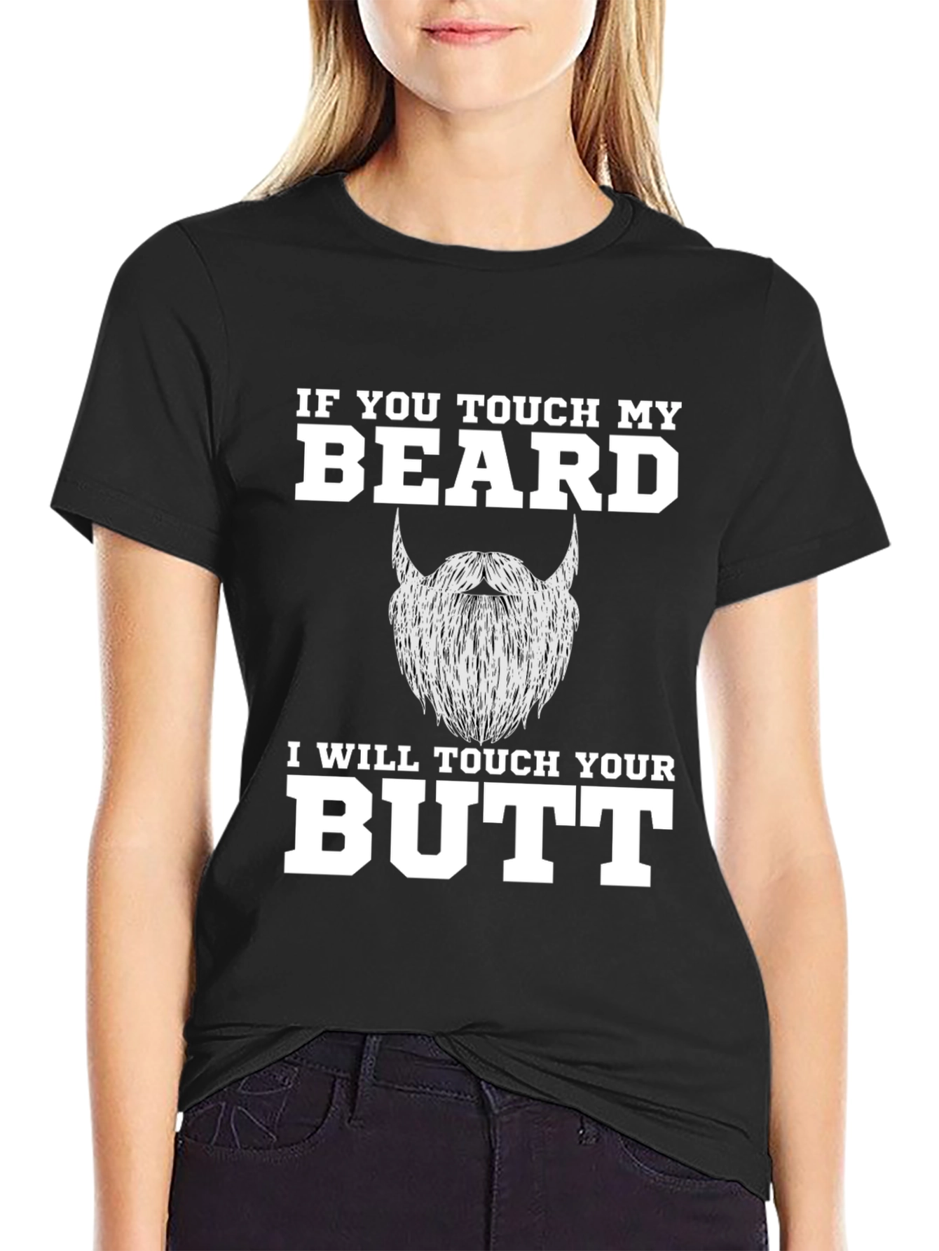 Funny Beard T-Shirt - If You Touch My Beard!