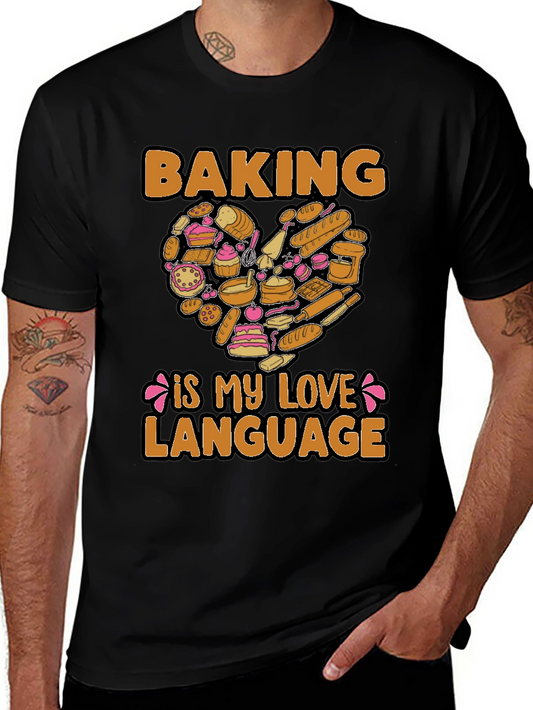 Baking Is My Love Language Graphic T-Shirt