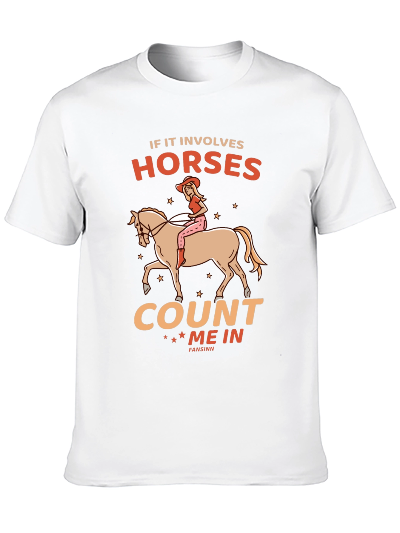 Horse Lover T-Shirt: Count Me In Design
