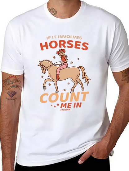 Horse Lover T-Shirt: Count Me In Design
